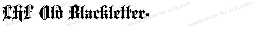 LHF Old Blackletter字体转换